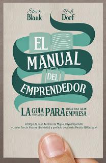 El manual del emprendedor La guía paso a paso para crear una gran empresa