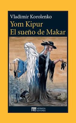 Yom Kipur y El sueño de Makar de Vladímir Korolenko en el blog Mis lecturas y demás escritos