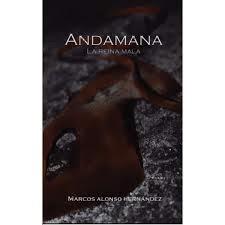 Andamana, la reina mala, de Marcos Alonso