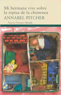 Mi hermana vive sobre la repisa de la chimenea - Annabel Pitcher