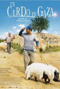 Póster: Un cerdo en Gaza (2011) Póster: Un cerdo en Gaza (2011)