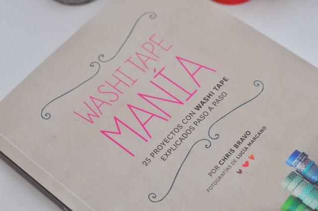 Washi tape mania: el libro Washi tape mania: el libro