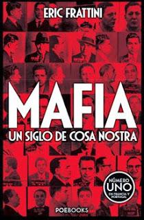 Mafia, un siglo de la cosa nostra Mafia, un siglo de la cosa nostra