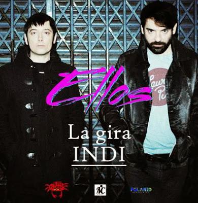 ELLOS: Proximas Fechas de la Gira Indi ELLOS: Proximas Fechas de la Gira Indi