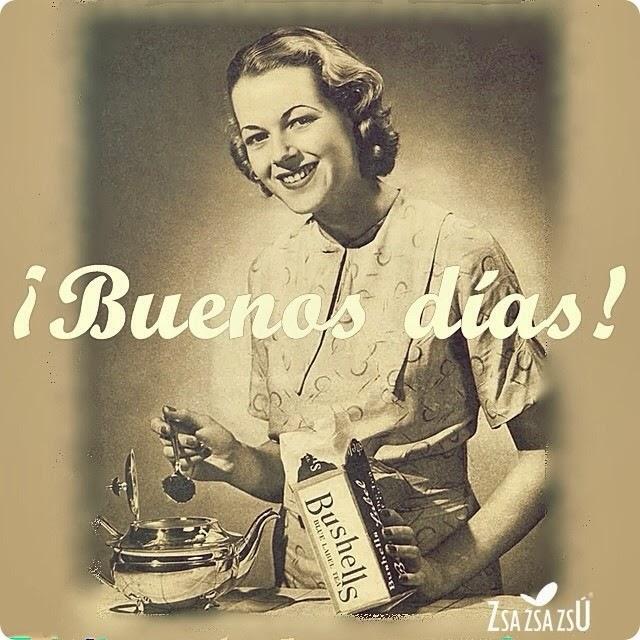 BUENOS DÍAS BUENOS DÍAS