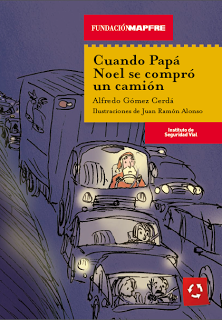 Cuando Papá Noel se compró un camión - Seguridad vial Cuando Papá Noel se compró un camión - Seguridad vial