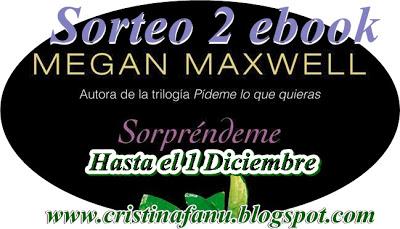 Sorteo Express - Sorprenderme de Megan Maxwell Sorteo Express - Sorprenderme de Megan Maxwell