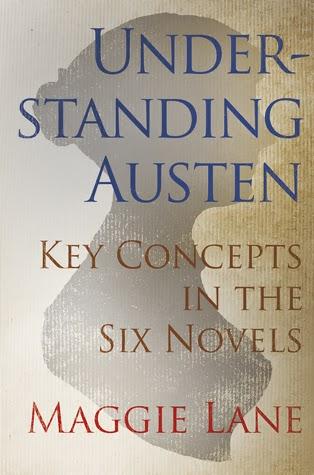 Reseña #29: Understanding Austen: Key Concepts in the Six Novels de Maggie Lane Reseña #29: Understanding Austen: Key Concepts in the Six Novels de Maggie Lane