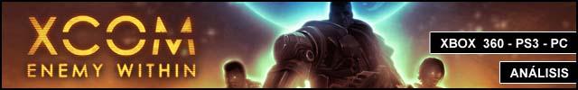 Cabeceras Analisis Xcom Enemy Within Análisis: XCOM Enemy Within