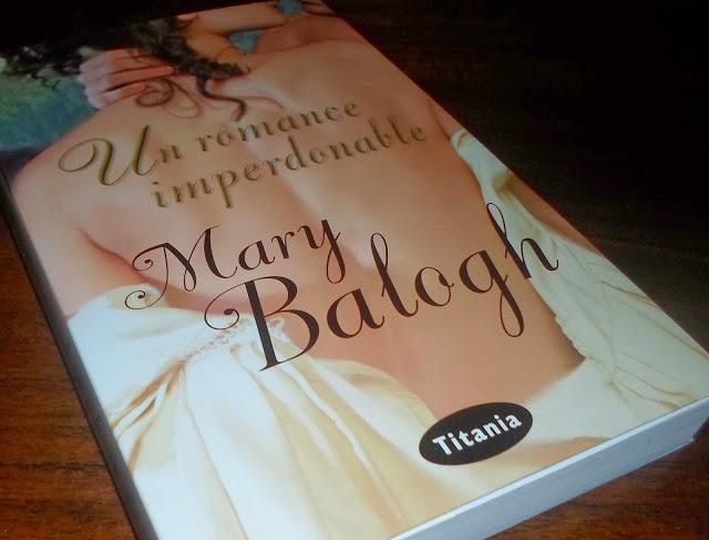 Un romance imperdonable, de Mary Balogh Un romance imperdonable, de Mary Balogh