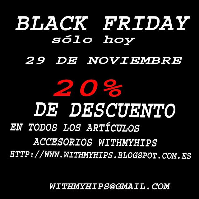 BLACK FRIDAY- 20% DE DESCUENTO EN TODOS LOS ACCESORIOS