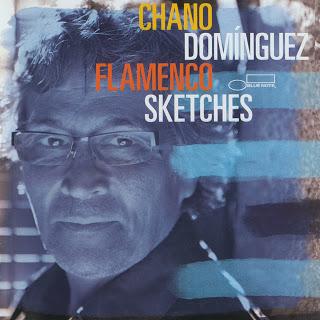 Chano Domínguez - Flamenco sketches Chano Domínguez - Flamenco sketches