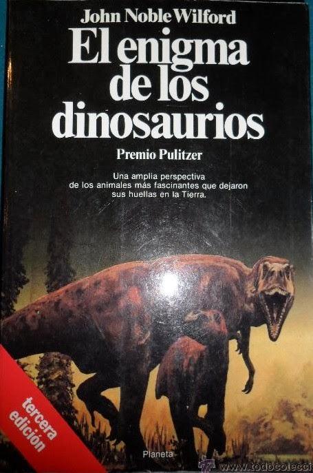 El Enigma de los Dinosaurios de John Noble Wilford