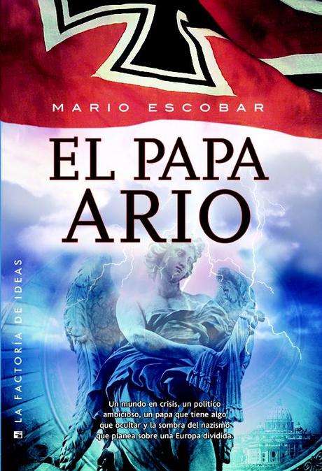 El papa ario - Mario Escobar