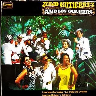Julio Gutierrez and Los Guajiros Julio Gutierrez and Los Guajiros