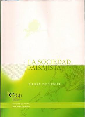 Libro: La Sociedad Paisajista. Pierre Donadieu.