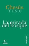 Nuevo Blog: 'La mirada del bosque'