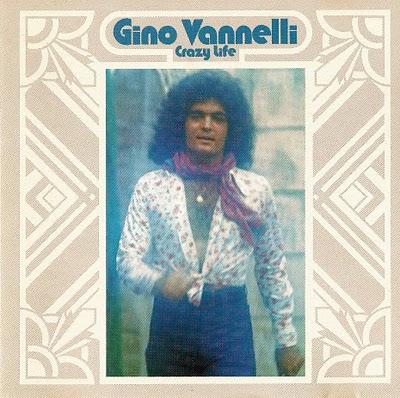 Crazy Life (1973). El primer trabajo del gran vocalista canadiense Gino Vannelli.