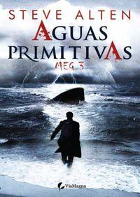 AGUAS PRIMITIVAS (MEG 3) AGUAS PRIMITIVAS (MEG 3)