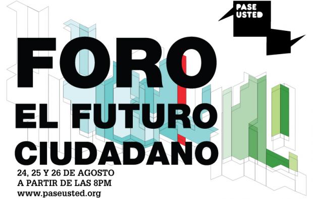 Pase Usted: El Futuro Ciudadano