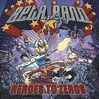 Discos: Heroes to zeros (Beta Band, 2004)
