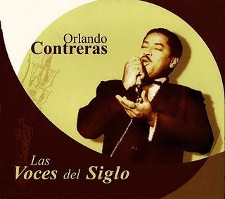 Orlando Contreras - Las Voces Del Siglo