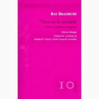 Ray Bradbury, Vivo en lo invisible