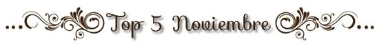 Top Five - Noviembre 2013 Top Five - Noviembre 2013