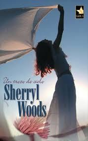 Un trozo de cielo, Sherryl Woods
