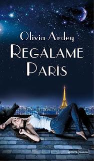 Regálame París, de Olivia Ardey