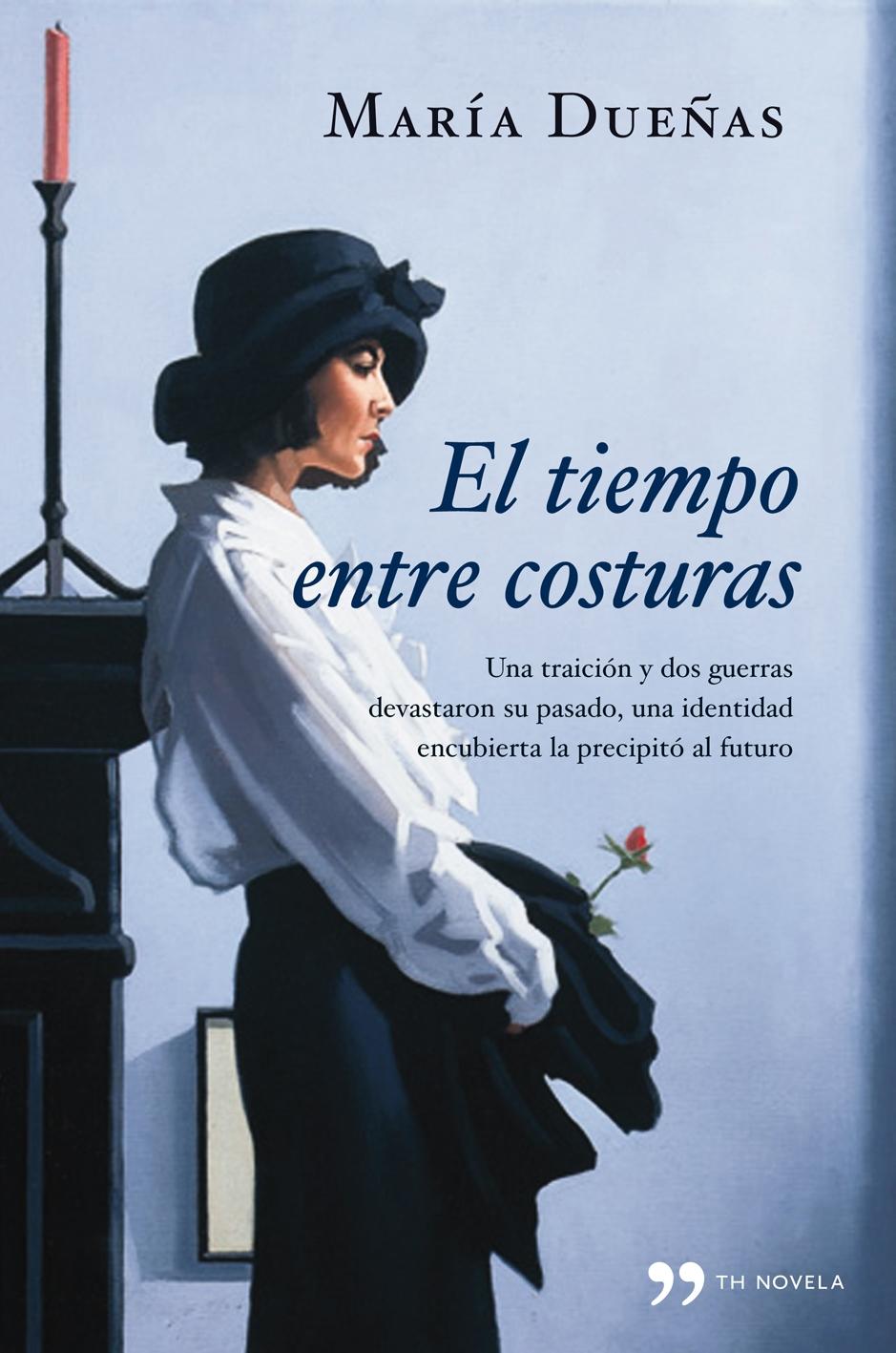 Reseña: El tiempo entre costuras (María Dueñas)