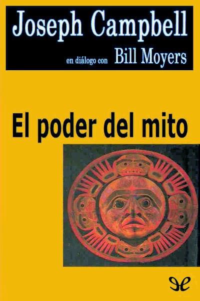 El Poder del Mito de Joseph Campbell