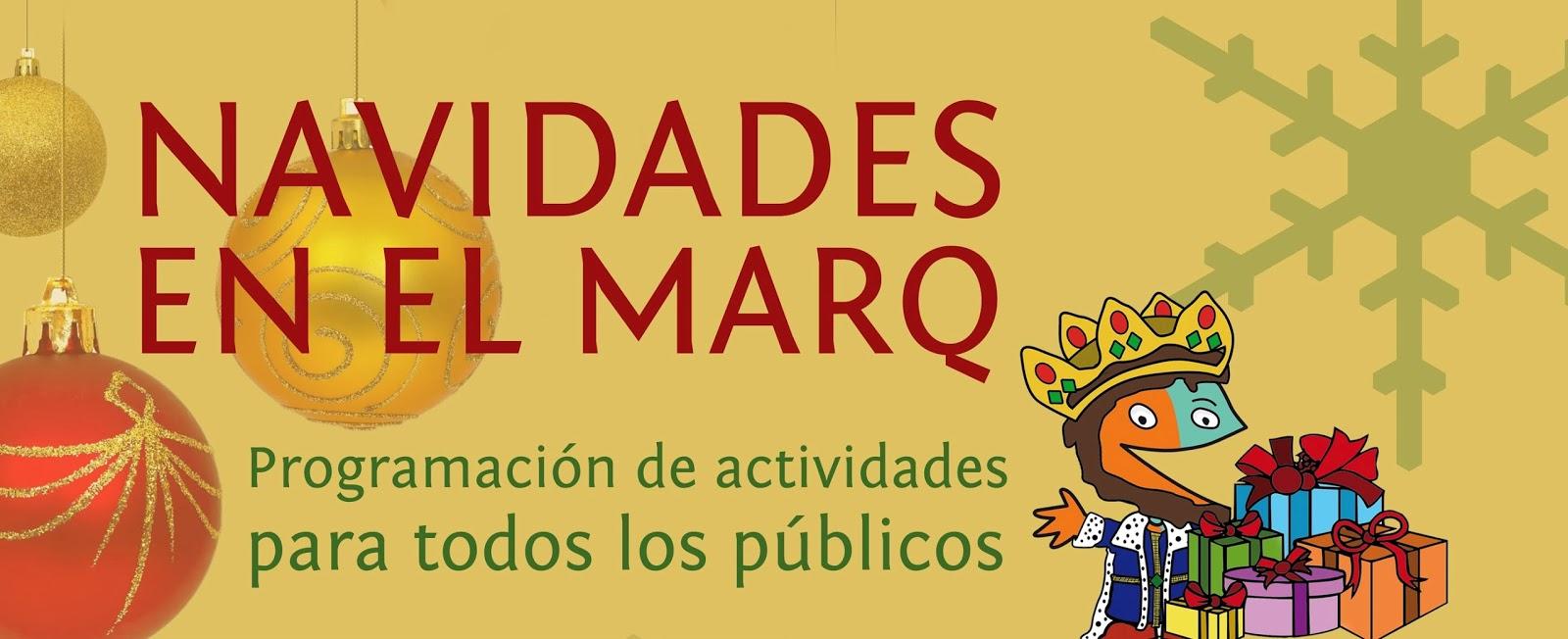 Especial Navidad en el Marq Especial Navidad en el Marq
