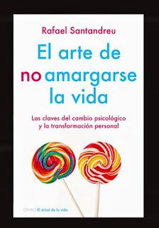 EL ARTE DE NO AMARGARSE LA VIDA 