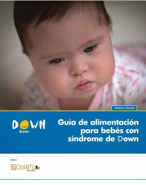 Guía de alimentación para bebés con Síndrome de Down Guía de alimentación para bebés con Síndrome de Down