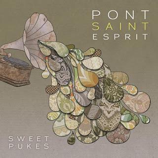 [Disco] Pont Saint Esprit - Sweet Pukes (2013)