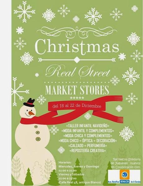 Christmas Real Street Market Stores.. hasta el 22 de diciembre en la Calle Real- La Coruña Christmas Real Street Market Stores.. hasta el 22 de diciembre en la Calle Real- La Coruña
