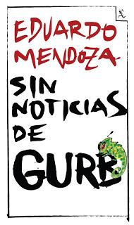 SIN NOTICIAS DE GURB, de EDUARDO MENDOZA SIN NOTICIAS DE GURB, de EDUARDO MENDOZA