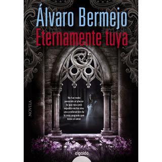 Eternamente tuya- Álvaro Bermejo Eternamente tuya- Álvaro Bermejo