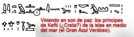 Comienzo de la inscripción escrita en la tumba de Rej-mi-Ra (Dinastía XVIII), encima de los extranjeros tipo Minoicos o Egeos que provienen de Kefti y de las islas en medio del mar, Comienzo de la inscripción escrita en la tumba de Rej-mi-Ra (Dinastía XVIII), encima de los extranjeros tipo Minoicos o Egeos que provienen de Kefti y de las islas en medio del mar,