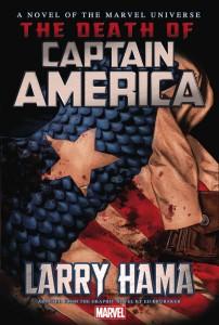 Larry Hama adapta a prosa La Muerte del Capitán América en una novela Capitán América: La Muerte del Capitán América