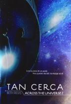 Tan cerca (Beth Revis)