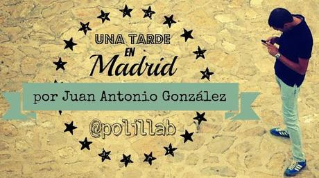 Madrid: una tarde especial en el centro