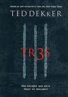 Lo mejor del 2013 http://laduermeveladelvisionario.blogspot.com.es/2013/09/tr3s-de-ted-dekker.html