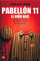 Lo mejor del 2013 http://laduermeveladelvisionario.blogspot.com.es/2013/03/pabellon-11-el-nino-nazi-de-piero-degli.html