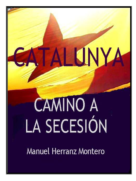 Catalunya: Camino a la secesión