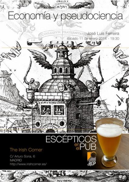 Economía y Pseudociencia en Escépticos en el pub Economía y Pseudociencia en Escépticos en el pub