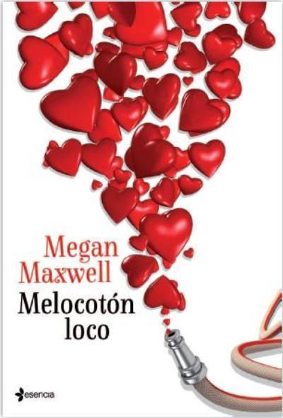 Hoy a la venta Melocotón Loco, de Megan Maxwell Hoy a la venta Melocotón Loco, de Megan Maxwell