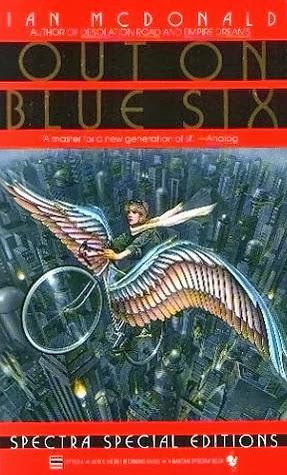 'Out on blue six', de Ian McDonald