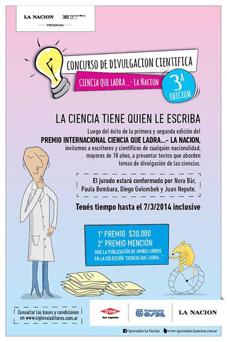 Concurso Ciencia que Ladra - La Nación 2013 3era edición del Concurso Internacional de divulgación científica “Ciencia que Ladra” – La Nación